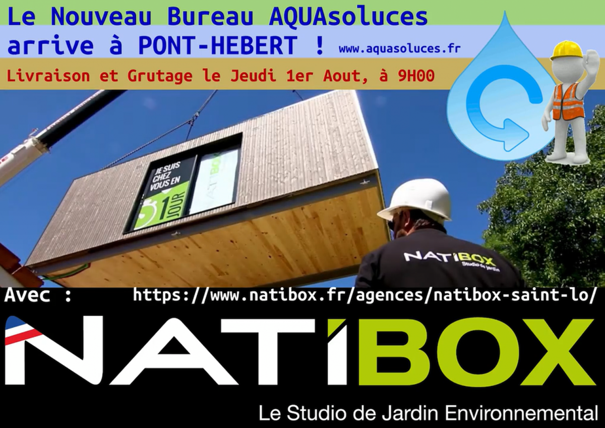 Le nouveau Bureau AQUAsoluces arrive à PONT-HEBERT, avec Natibox !