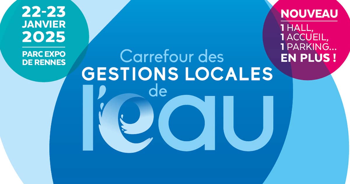 Carrefour des Gestions Locales de l'Eau 2025 : Présent !